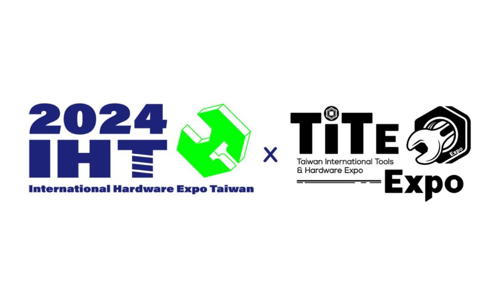 The International Hardware Expo Taiwan (IHT) 2024/10/16-18