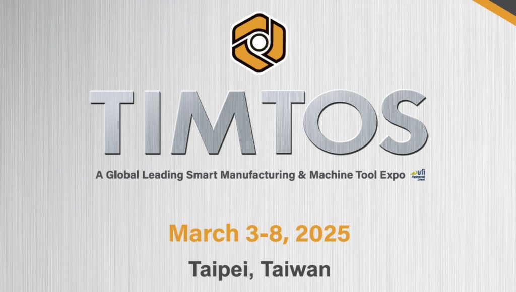 2025 Taipei International Machine Tool Show (TIMTOS) 2025/3/3-8